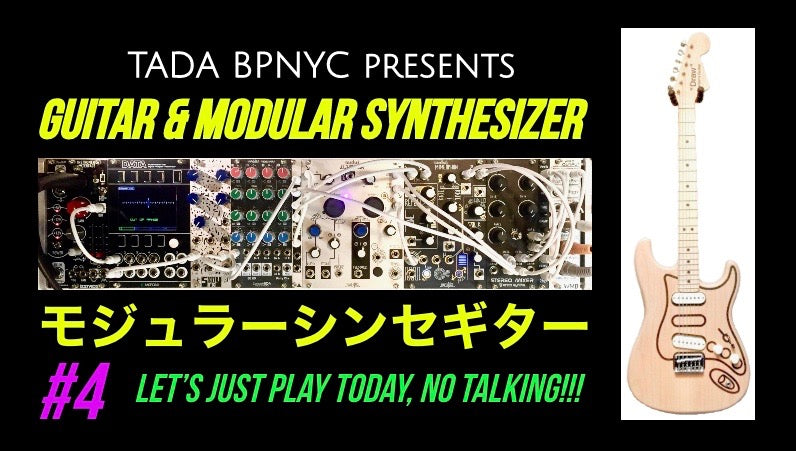 New Modular & Guitar Video #4